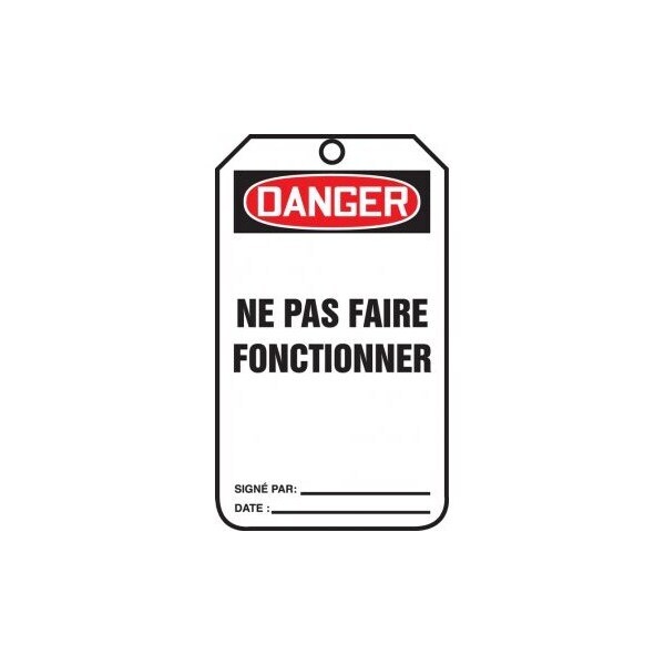 Accuform French Safety Tags, DANGER NE PAS FAIRE FONCTIONNER, 5.75in x 3.25in, PF-Cardstock, 25PK TCF018CTP - main